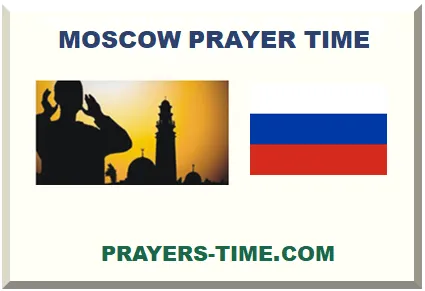 Moscow prayer time and mosque